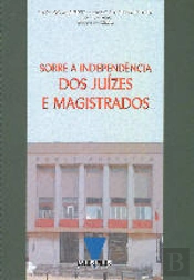 Sobre a Independência dos Juizes e Magistrados