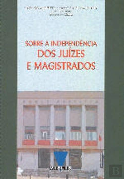 Bertrand.pt - Sobre a Independência dos Juizes e Magistrados