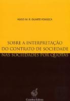 Sobre a Interpretação do Contrato de Sociedade nas Sociedades por Quotas
