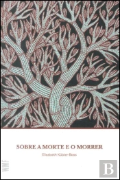 Sobre a Morte e o Morrer