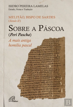 Bertrand.pt - Sobre a Páscoa (Perì Pascha)
