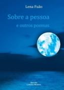 Sobre A Pessoa E Outros Poemas