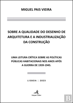 Bertrand.pt - Sobre a Qualidade do Desenho de Arquitetura e a Industrialização da Construção