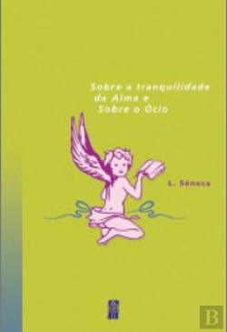 Bertrand.pt - Sobre a Tranquilidade da Alma e Sobre o Ócio
