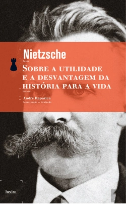 Bertrand.pt - Sobre A Utilidade E A Desvantagem Da História Para A Vida