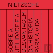 ¿Sobre A Utilidade E A Desvantagem Da História Para A Vida