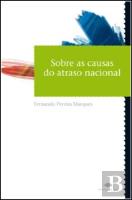 Sobre as Causas do Atraso Nacional