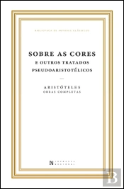 Sobre as Cores e Outros Tratados Pseudoaristotélicos