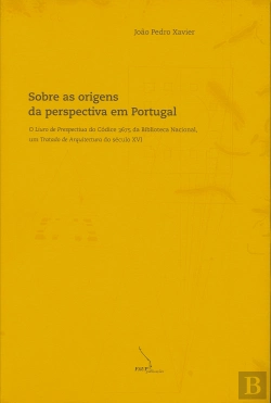 Bertrand.pt - Sobre as Origens da Perspectiva em Portugal