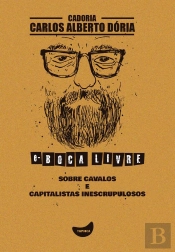 Sobre Cavalos E Capitalistas Inescrupulosos