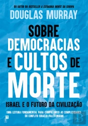 Sobre Democracias e Cultos de Morte