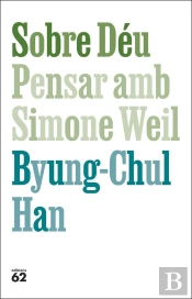 Sobre Déu. Pensar Amb Simone Weil