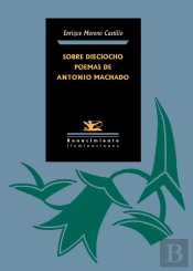 Sobre Dieciocho Poemas De Antonio Machado