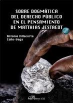 Sobre Dogmatica Del Derecho Publico En El Pensamiento De Matthias Jestaedt
