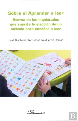 Bertrand.pt - Sobre El Aprender A Leer. Acerca De Las Inquietudes Que Suscita La Elección De Un Método Para Enseña