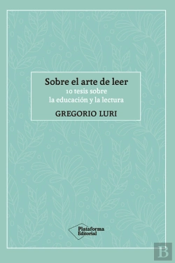 Bertrand.pt - Sobre El Arte De Leer