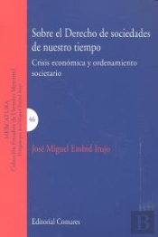 Sobre El Derecho De Sociedades En Nuestro Tiempo..