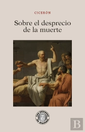 Sobre El Desprecio De La Muerte