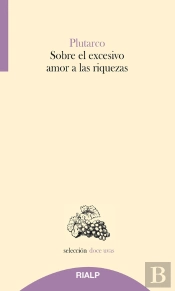 Sobre El Excesivo Amor A Las Riquezas