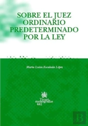 Sobre El Juez Ordinario Predeterminado Por La Ley