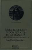 Sobre El Quijote Y Don Quijote De La Mancha