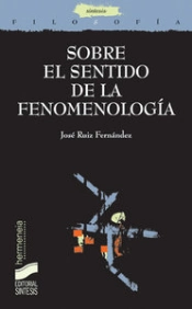 Sobre El Sentido De La Fenomenología