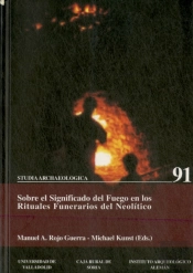 Sobre El Significado Del Fuego En Los Rituales Funerarios Del Neolitico