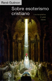 Sobre Esoterismo Cristiano