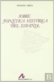 Sobre Fonética Histórica Del Español