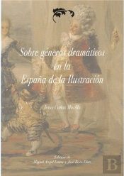 Sobre Generos Dramaticos En La España De La Ilustracion
