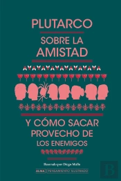 Sobre La Amistad Y Como Sacar Provecho De Los Enemigos