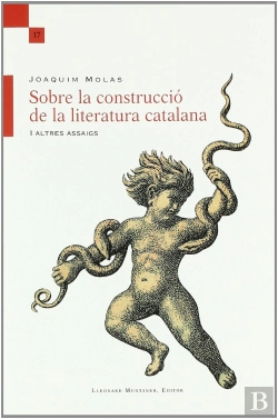 Bertrand.pt - Sobre La Construcció De La Literatura Catalana I Altres Assaigs