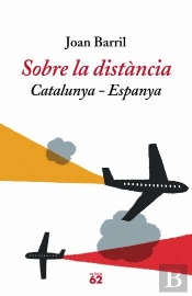 Sobre La Distància: Catalunya-Espanya
