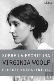 Sobre La Escritura. Virginia Woolf