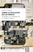Sobre La Evolucion De Los Medios