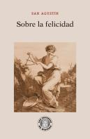 Sobre La Felicidad