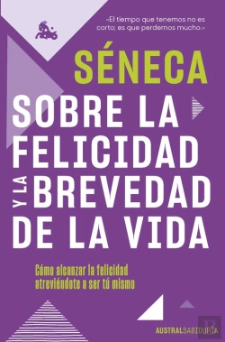 Bertrand.pt - Sobre La Felicidad Y La Brevedad De La Vida