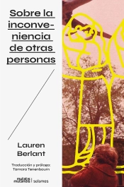 Sobre La Inconveniencia De Otras Personas