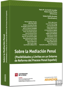 Bertrand.pt - Sobre La Mediación Penal - (Posibilidades Y Límites En Un Entorno De Reforma Del Proceso Penal Españ
