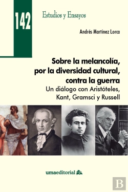 Bertrand.pt - Sobre La Melancolía, Por La Diversidad Cultural, Contra La Guerra