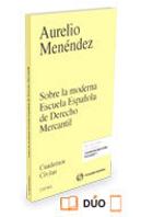 Sobre La Moderna Escuela Española De Derecho Mercantil