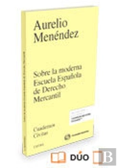 Sobre La Moderna Escuela Española De Derecho Mercantil