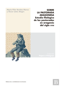 Bertrand.pt - Sobre La Pastorada Aragonesa