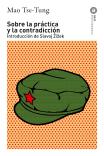 Sobre La Practica Y La Contradiccion