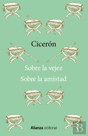 Sobre La Vejez Sobre La Amistad