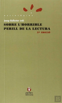 Bertrand.pt - Sobre L'Horrible Perill De La Lectura