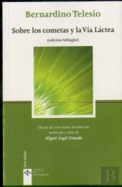 Sobre Los Cometas Y La Via Lactea.De Cometis Et Lacteo Circulo 