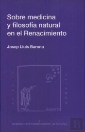 Sobre Medicina Y Filosofía Natural En El Renacimiento