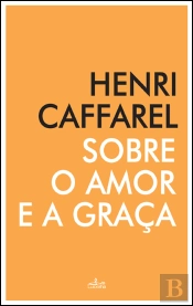Sobre o Amor e a Graça