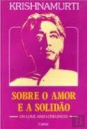 Sobre o Amor e a Solidão